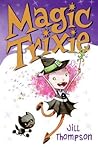 Magic Trixie by Jill Thompson
