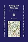 Kinship and Clientage: Highland Clanship 1451 - 1609