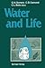 Water and Life: Comparative Analysis of Water Relationships at the Organismic, Cellular, and Molecular Levels