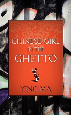 Chinese Girl in the Ghetto (Paperback)