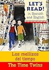 Lets Read Spanish - Time Twins: Los Mellizos Del Tiempo (Let's Read)