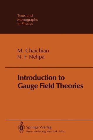Introduction to Gauge Field Theories (Theoretical and Mathematical Physics)