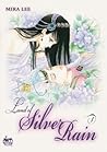 Land of Silver Rain Vol. 1 by Mira Lee