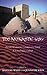 The Monastic Way: Ancient W...