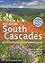 Day Hiking South Cascades by Dan A. Nelson