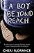 A Boy Beyond Reach