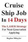 Cruise Ship Job In 14 Days: The Laser Strategy For Next Generation Applying Cruise Ship Job In 14 Days: The Laser Strategy For Next Generation Applying