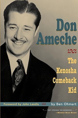 Don Ameche: The Kenosha Comeback Kid (Paperback)
