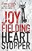 Heartstopper by Joy Fielding Heartstopper by Joy Fielding