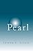 Pearl: A New Chapter in an Old Story