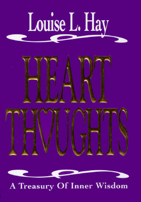 Heart Thoughts: A Treasury of Inner Wisdom (Paperback)