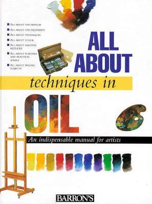 All About Techniques in Oil (Hardcover)