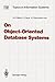 On Object-Oriented Database Systems (Topics in Information Systems)