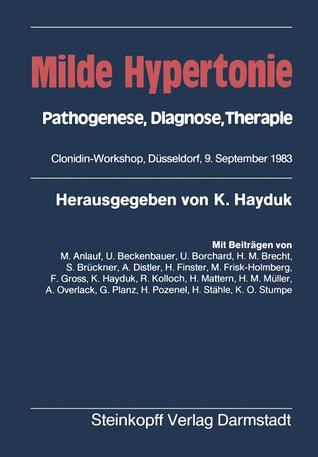 Milde Hypertonie: Pathogenese, Diagnose, Therapie (German Edition)