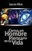 Como Un Hombre Piensa Asi Es Su Vida