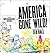 America Gone Wild: Cartoons by Ted Rall