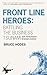 Front Line Heroes: Battling the business Tsunami by developing high performance organizations
