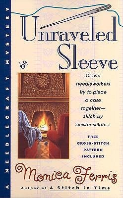 Unraveled Sleeve (A Needlecraft Mystery, #4)