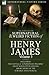 The Collected Supernatural and Weird Fiction of Henry James: Volume 3-Including the Novella 'a Passionate Pilgrim, ' Eight Novelettes and One Short St