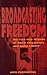 Broadcasting Freedom: The C...