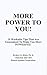 More Power to You!: 21 Work...
