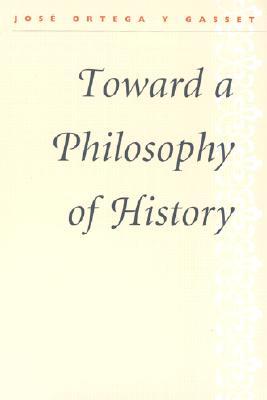 Toward a Philosophy of History (Paperback)