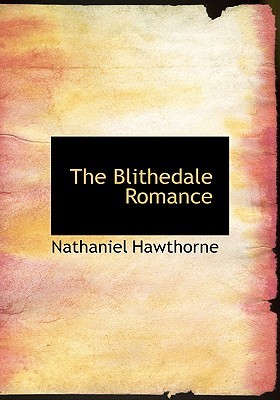 The Blithedale Romance