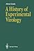 A History of Experimental Virology