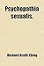Psychopathia Sexualis; With Especial Reference to Antipathic ... by Richard von Krafft-Ebing