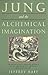 Jung and the Alchemical Ima...