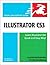 Illustrator CS3 for Windows and Macintosh