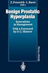 Benign Prostatic Hyperplasia: Innovations in Management