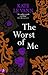 The Worst of Me