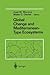 Global Change and Mediterranean-Type Ecosystems by José Moreno