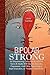 Bipolar Strong by Anne Gardner
