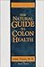The Natural Book of Colon Health by Louise Tenney