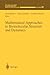 Mathematical Approaches to Biomolecular Structure and Dynamics (The IMA Volumes in Mathematics and its Applications)
