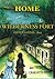 Home in a Wilderness Fort by Charlotte F. Otten