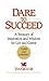 Dare to Succeed by Van Crouch