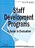 Staff Development Programs by Terry W. Mullins