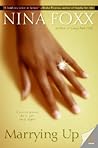 Marrying Up: A Charming Romance of Love Triangles, Desire, and Life-Changing Choices