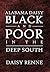 Alabama Daisy Black and Poor in the Deep South