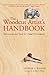 The Woodcut Artist's Handbook: Techniques and Tools for Relief Printmaking