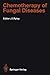 Chemotherapy of Fungal Dise...