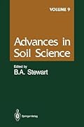 Advances in Soil Science, Volume 9