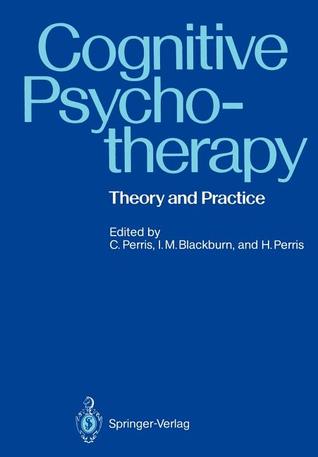 Cognitive Psychotherapy: Theory and Practice