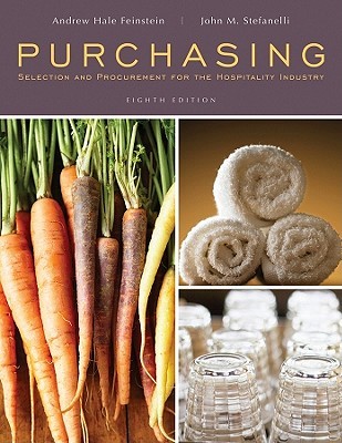 Purchasing: Selection and Procurement for the Hospitality Industry (Hardcover)