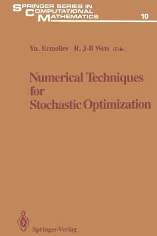 Numerical Techniques for Stochastic Optimization (Springer Series in Computational Mathematics)