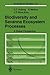 Biodiversity and Savanna Ecosystem Processes: A Global Perspective (Ecological Studies)