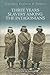 Three Years Slavery Among the Patagonians by Auguste Guinnard